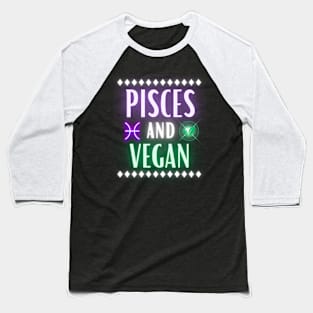 Pisces and Vegan Retro Style Neon Baseball T-Shirt